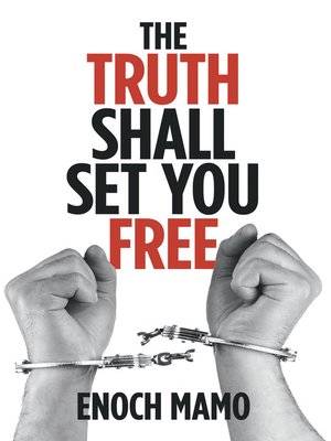 cover image of The Truth Shall Set You Free